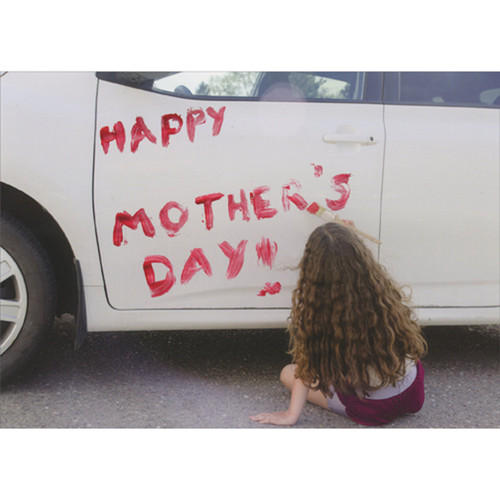 Girl Painting Red Message on White Car Door Funny Photo Mother's Day Card: Happy Mother's Day