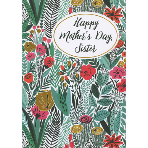 Dense Field of Vibrant Red, Green and Gold Foil Flowers Mother's Day Card for Sister: Happy Mother's Day, Sister