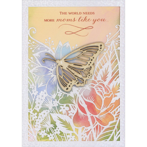 Laser Cut 3D Wooden Butterfly Over Field of Laser Cut Shimmering Wildflowers Hand Decorated Mother's Day Card: The world needs more moms like you…