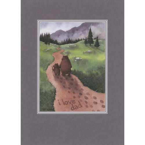 I Love You Dad: Bears Holding Hands and Walking on Path Father's Day Card for Dad: i love dad
