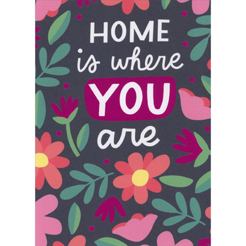Home is Where You Are: Text Inside Border of Flowers and Leaves Mother's Day Card for Wife: Home is where you are