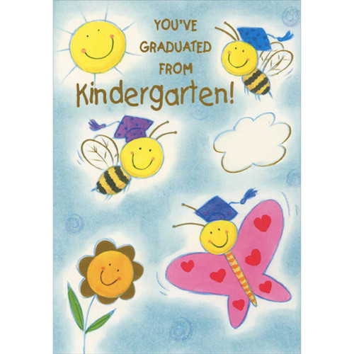 Cute Smiley Face Sun, Bumblebees, Flower and Butterfly Kindergarten Graduation Card: You've graduated from Kindergarten!