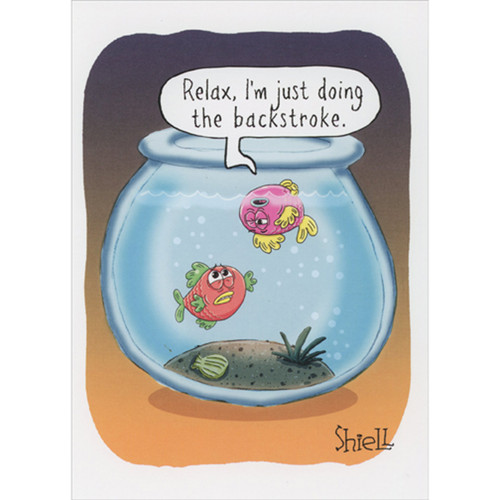 Pink Fish Just Doing the Backstroke Funny Birthday Card: Relax, I'm just doing the back stroke.