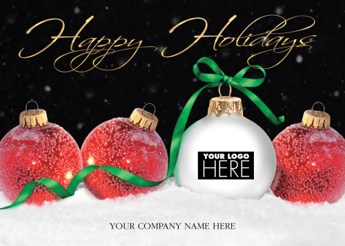 Three Red Ornaments and One White Ornament with Green Ribbon Box of 25 Custom Verse Holiday Cards with Logo Upload: Happy Holidays
