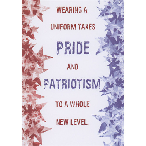 Wearing a Uniform Takes Pride and Patriotism to a Whole New Level Military Service Thank You Card: Wearing a uniform takes pride and patriotism to a whole new level.
