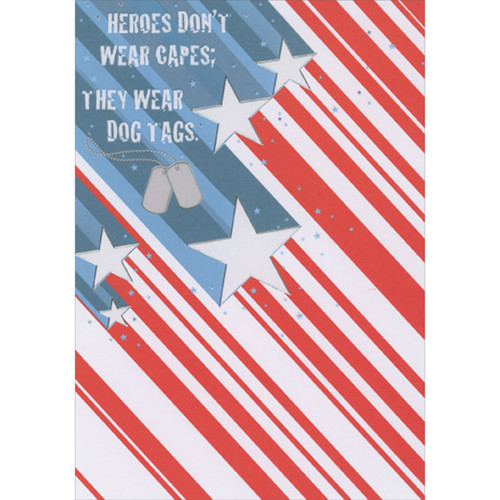 Heroes Wear Dog Tags Good Luck on Your Military Deployment Card: Heroes don’t wear capes; They wear dog tags.