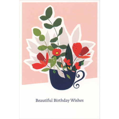 Red Flowers and Greenery in Blue Mug Birthday Card: Beautiful Birthday Wishes