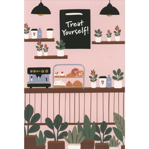 Treat Yourself: Cafe Counter Birthday Card: Treat Yourself!