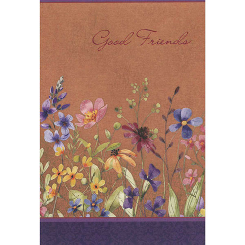 Good Friends: Glittery Wild Flowers Birthday Card for Friend: Good Friends