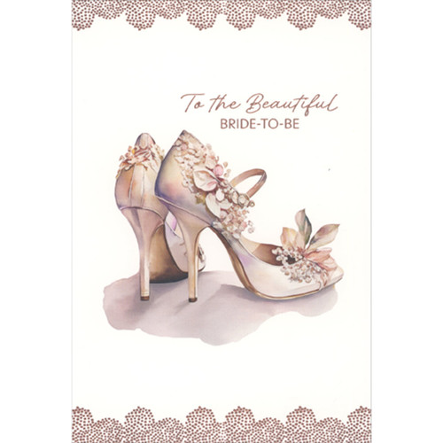 Flower Decorated Bridal Shoes Bridal Shower Card: To The Beautiful Bride-To-Be