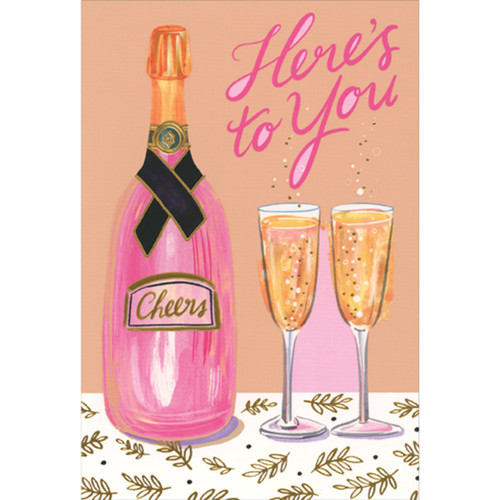 Here's To You: Champagne and Glasses Anniversary Card: Here's to You