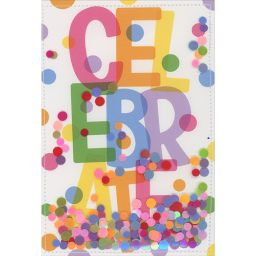 Colorful Stacked Celebrate Text Confetti Shaker Birthday Card: Celebrate