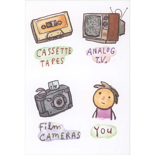 Cassette Tapes, Analog TV, Film Cameras, You Funny Birthday Card: Cassette Tapes - Analog TV - Film Cameras - You