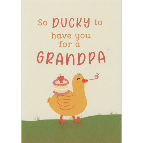 Grandparents Day Card for Grandpa: Duck Carrying Cake on Back: So Ducky to have you for a Grandpa