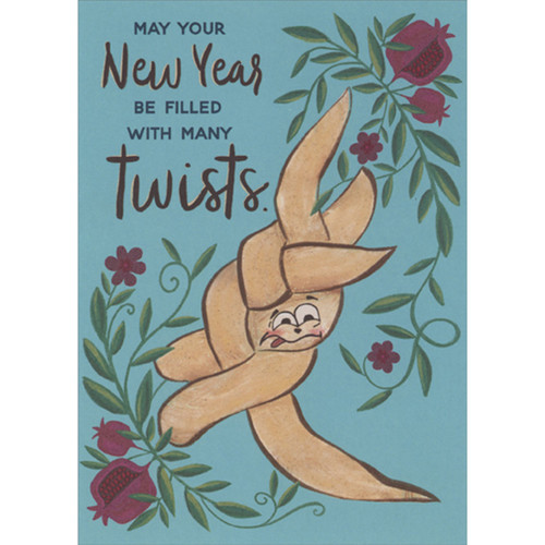 Funny Rosh Hashanah Card: New Year Filled with Many Twists Challah with Silly Face: May your new year be filled with many twists.