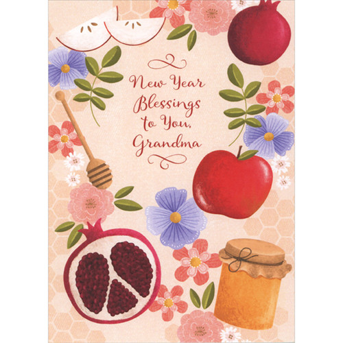 Rosh Hashanah Card for Grandma: New Blessings to You - Pomegranate, Apple, Honey Jar and Flowers: New Year Blessings to you, Grandma