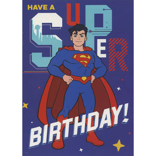 Superman Birthday Card for Kids: Have a Super Birthday: Have a Super Birthday!
