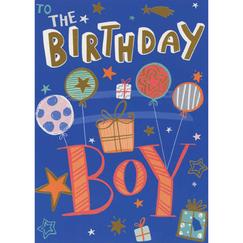 Birthday Card for Boy: Helium Balloons, Presents and Stars on Blue: To The Birthday Boy