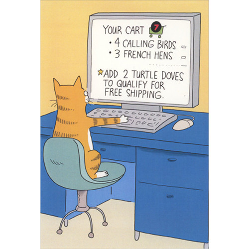 Packaged Funny Christmas Cards: Cat Online Order - Qualify for Free Shipping, 12-Pack: Your Cart: 4 Calling Birds - 3 French Hens - *add 2 turtle doves to qualify for free shipping.