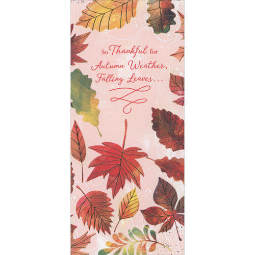 Money Holder / Gift Card Holder Thanksgiving Card: Autumn Weater, Falling Leaves: So Thankful for Autumn Weather, Falling Leaves…