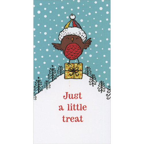 Money Holder / Gift Card Holder Christmas Card: Just a Little Treat Bird Holding: Just a little treat