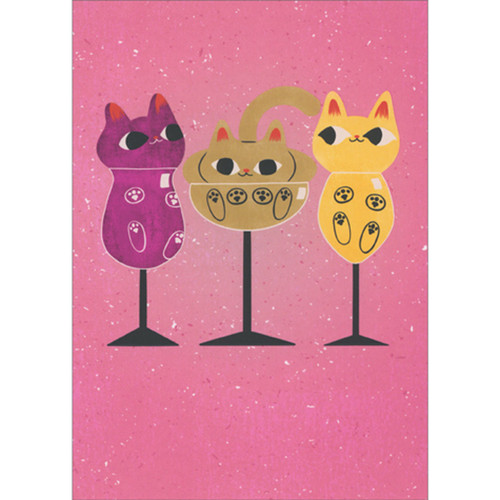 Funny Birthday Card: Three Colorful Cats Sitting in Wine Glasses