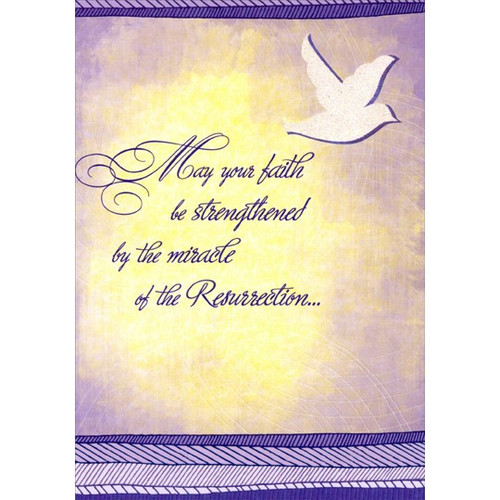 Faith Be Strengthened Religious Easter Card: May your faith be strengthened by the miracle of the Resurrection…