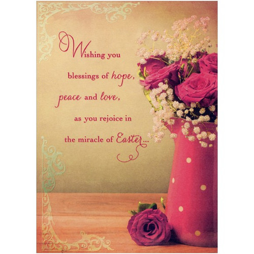 Tea Roses Religious Easter Card: Wishing you blessings of hope, peace and love, as you rejoice in the miracle of Easter…