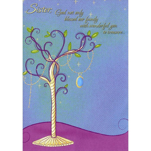 Blue Pendant Hanging from Tree: Sister Religious Mother's Day Card: Sister, God not only blessed our family with wonderful you to treasure…