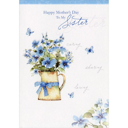 Blue Flowers in Pitcher: Sister Mother's Day Card: Happy Mother's Day to my Sister