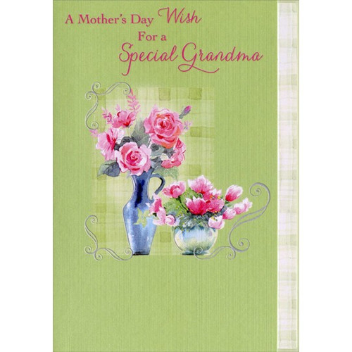 Pink Flowers, 2 Vases: Grandma Mother's Day Card: A Mother's Day Wish for a Special Grandma