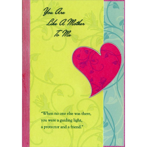 Silver Trim Die Cut Heart: Like A Mother Mother's Day Card: You Are Like a Mother to Me - When no one else was there, you were a guiding light, a protector and a friend.
