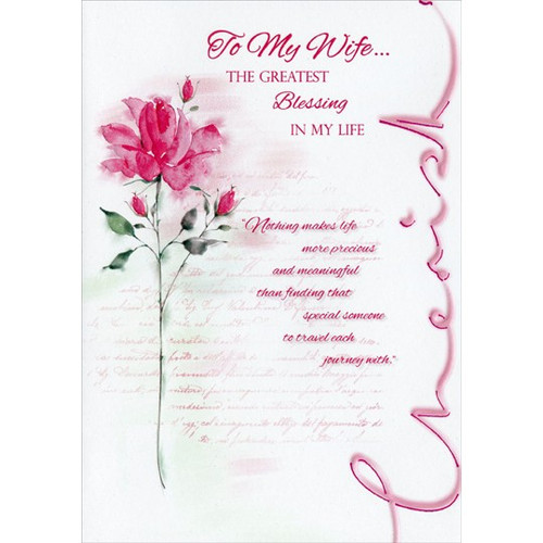 Pink Foil Cherish and Single Flower: Wife Mother's Day Card: Cherish - To My Wife… The Greatest Blessing in my Life - 'Nothing makes life more precious and meaningful than finding that special someone to travel each journey with.'