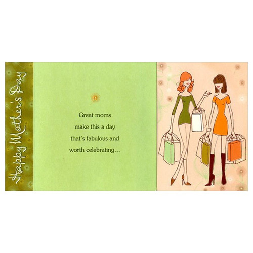 Two Women Shopping Short Fold Mother's Day Card: Happy Mother's Day - Great moms make this a day that's fabulous and worth celebrating…