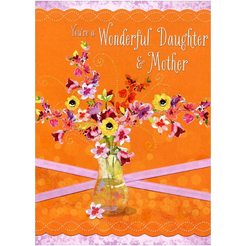 Vase with Sequins and Pink Ribbons: Daughter Premier Collection Mother's Day Card: You're a Wonderful Daughter & Mother