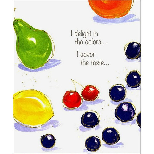 Delight in the Colors: Colorful Fruit Friendship Card: I delight in the colors… I savor the taste…