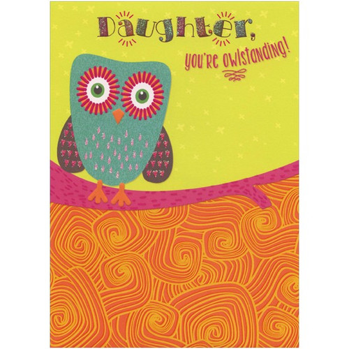 Cute Owl on Pink Branch with Glitter Accents: Daughter Birthday Card: Daughter, You're Owlstanding!