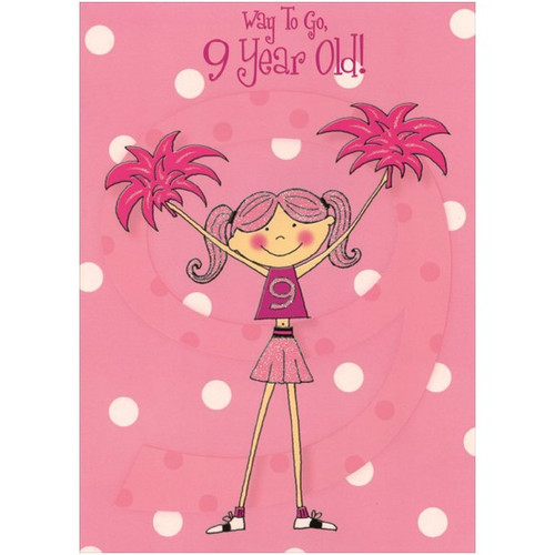 Sparkling Cheerleader on Pink: Girl 9th Birthday Card: Way To Go, 9 Year Old!