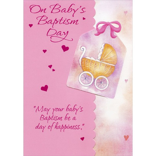 Carriage Tag on Pink Die Cut Scalloped Edge: Girl Baptism Card: On Baby's Baptism Day  “May your baby's Baptism be a day of happiness.”