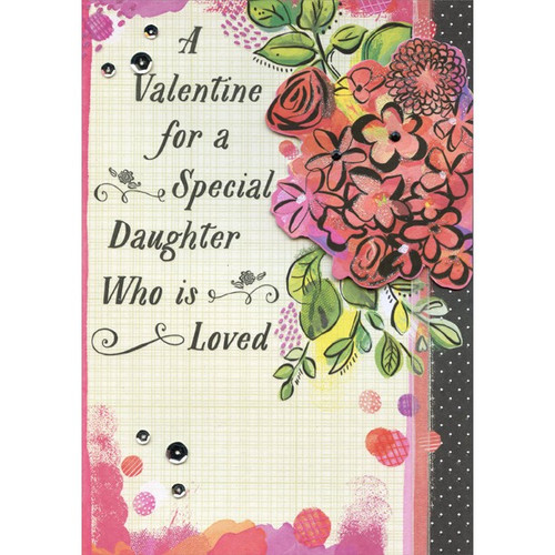 Tip On Bunch of Flowers Hand Crafted: Daughter Premium Keepsake Valentine's Day Card: A Valentine for a Special Daughter Who is Loved