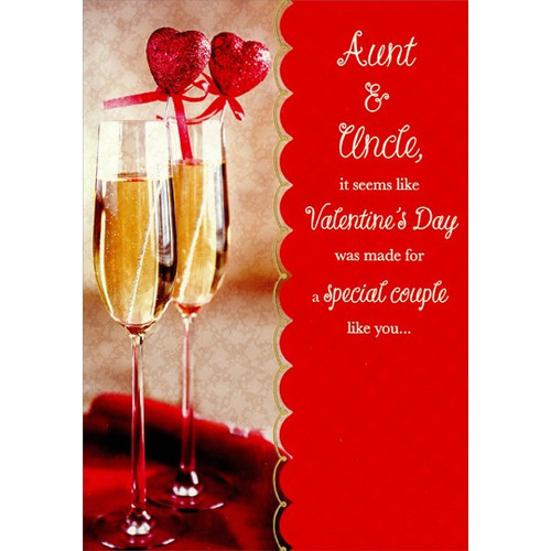 Champagne Glasses: Aunt & Uncle Valentine's Day Card: Aunt & Uncle, it seems like Valentine's Day was made for a special couple like you…