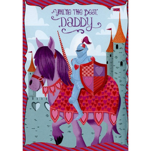 Knight on Horse: Daddy Juvenile Valentine's Day Card: You're the Best Daddy