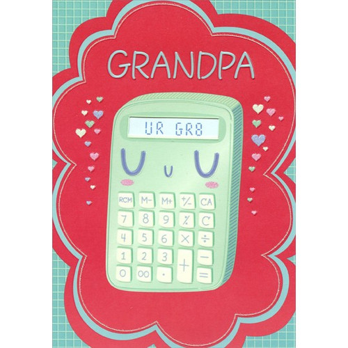 Calculator: Grandpa Valentine's Day Card: Grandpa - UR GR8