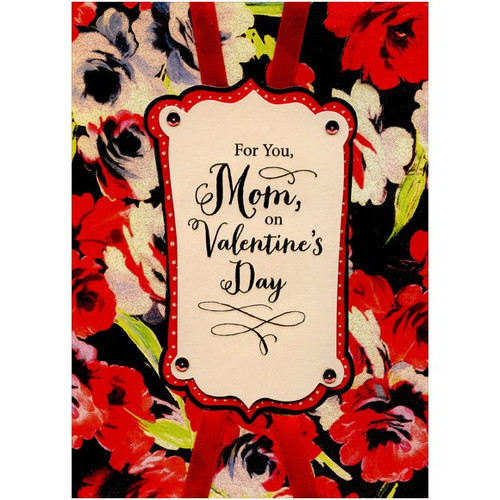 Tip On Flower, Die Cut Banner and Red Ribbons Hand Crafted: Mom Premium Keepsake Valentine's Day Card: For You, Mom, on Valentine's Day