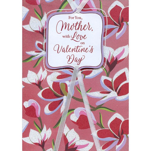 White Flowers on Pink Criss Cross Hand Crafted: Mother Premium Keepsake Valentine's Day Card: For You, Mother, with Love on Valentine's Day