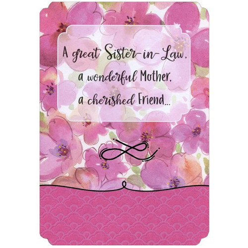 Pink Watercolor Flowers: Sister In Law Mother's Day Card: A great Sister-in-Law, a wonderful Mother, a cherished Friend…