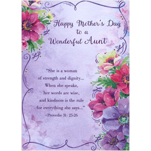 Pink and Purple Floral Border: Wonderful Aunt Religious Mother's Day Card: Happy Mother's Day to a Wonderful Aunt  “She is a woman of strength and dignity… When she speaks, her words are wise, and kindness is the rule for everything she says…” -Proverbs 31:25-26