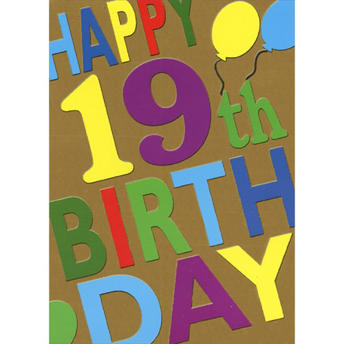 Colorful Words on Gold Foil Age 19 / 19th Birthday Card: Happy 19th Birthday