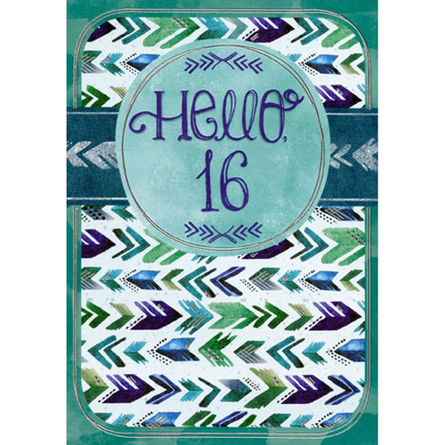 Hello 16 Green, Blue and Purple Arrows Age 16 / 16th Birthday Card: Hello, 16