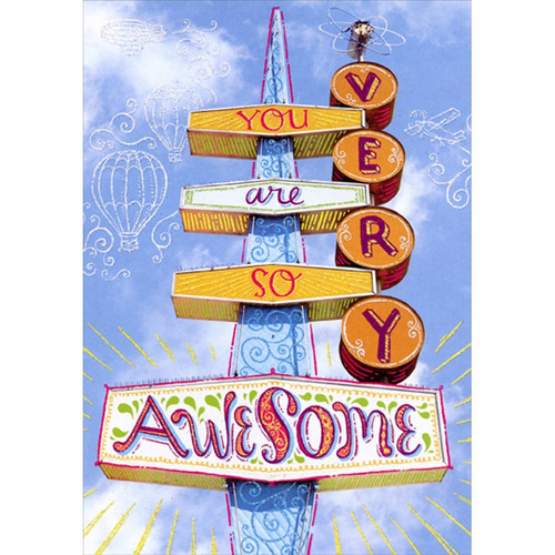 Very Awesome Sign Achievement Congratulations Card: You Are So Very Awesome